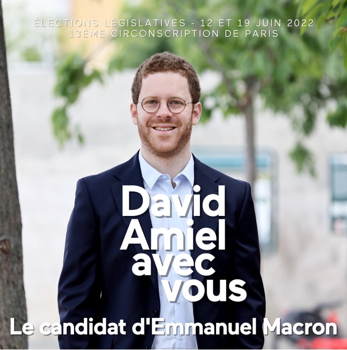 Affiche de campagne de David Amiel, « le candidat d'Emmanuel Macron » dans la treizième circonscription de Paris.